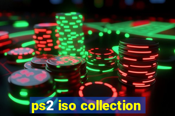 ps2 iso collection